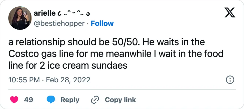A tweet that says, "a relationship should be 50/50. He waits in the Costco gas line for me meanwhile I wait in the food line for 2 ice cream sundaes"